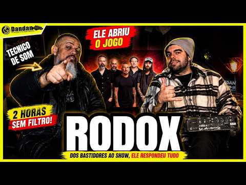 RODOX: OS BASTIDORES DE TUDO COM O TÉCNICO DE SOM!